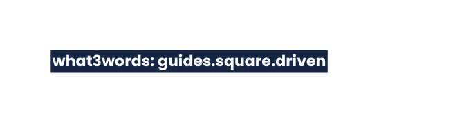 what3words guides square driven